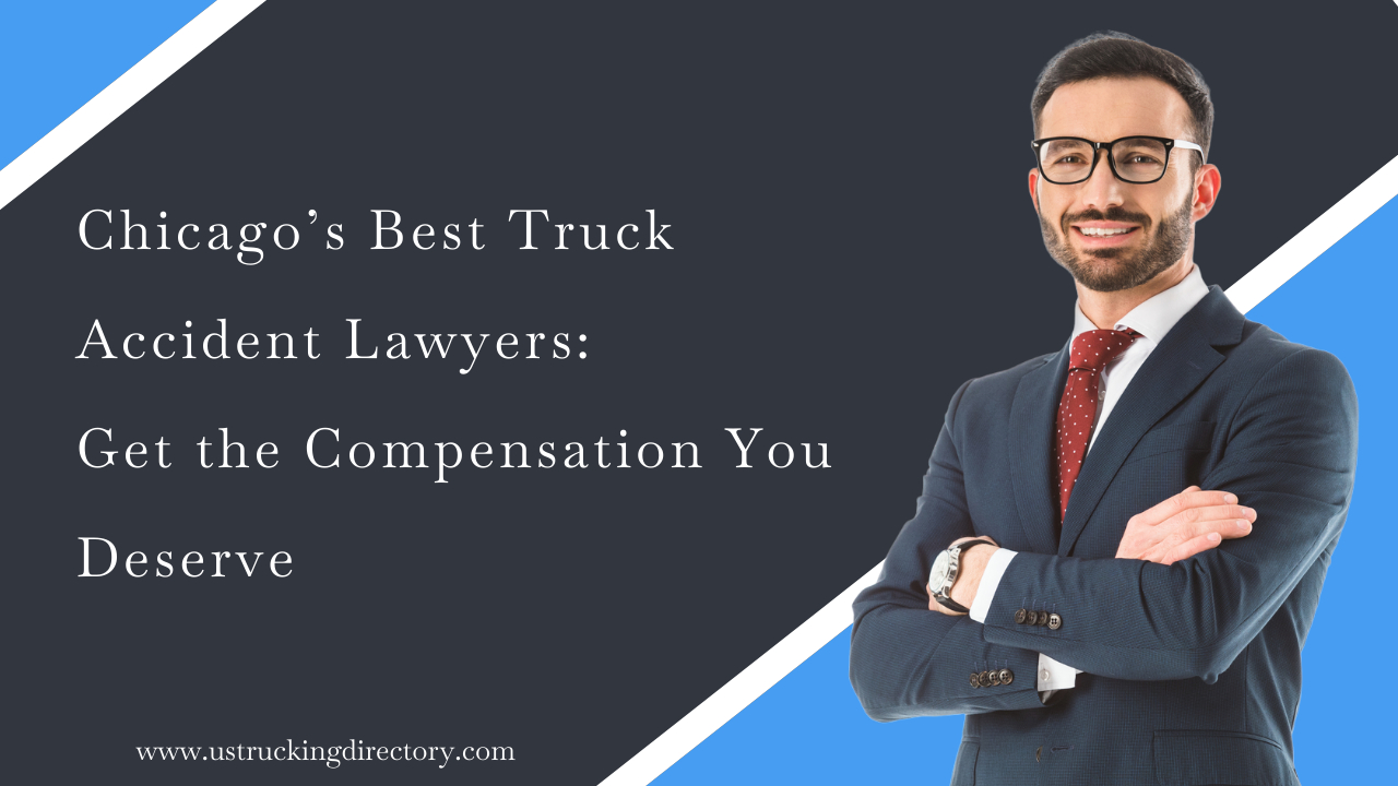 Chicago’s Best Truck Accident Lawyers